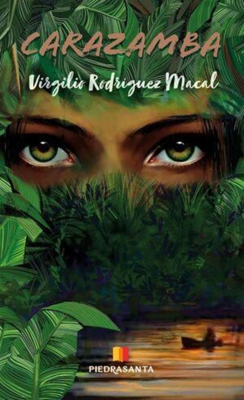 "Carazamba", uno de los libros más famosos de Virgilio Rodríguez Macal. (Foto: RRSS)