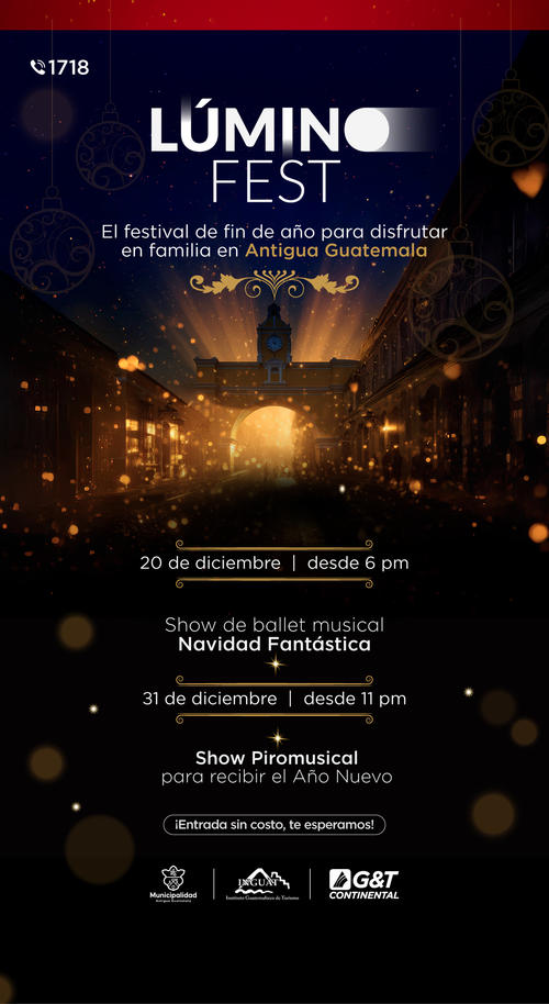 Grupo Financiero G&T Continental, Lúmino Fest 2025, Navidad, Año Nuevo, familia, Antigu Guatemala, Guatemala, Soy502