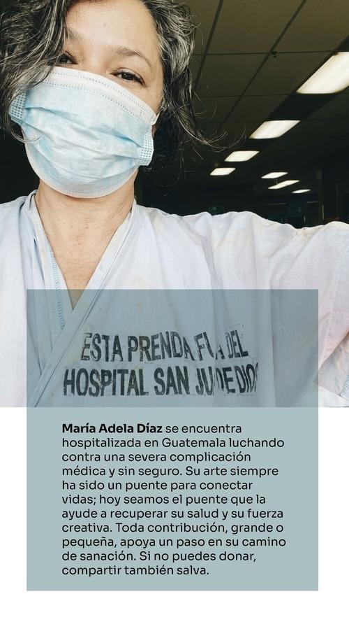 María Adela Díaz, artista, visual, guatemala, salud, quebrantos, soy502, noticias, corazon502 3