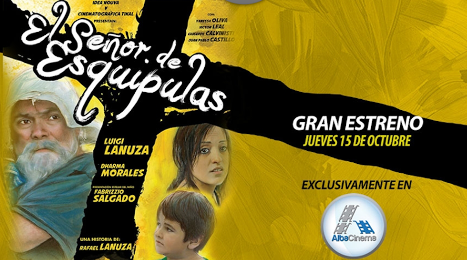 El Señor de Esquipulas se exhibe en Albacinema. (Diseño: El Señor de Esquipulas) 