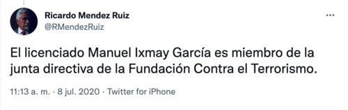En un tuit, Méndez Ruiz reconoce al abogado Ixmay como miembro de la Fundación contra el Terrorismo. 