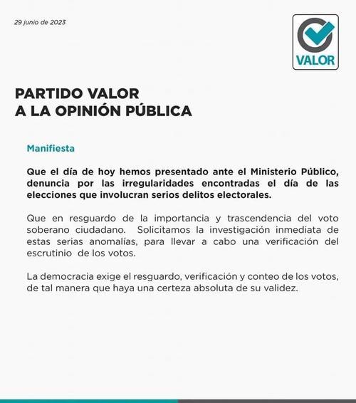 Este es el comunicado que emiti&oacute; el partido Valor el pasado 29 de junio, tras denunciar irregularidades en la primera vuelta electoral. 