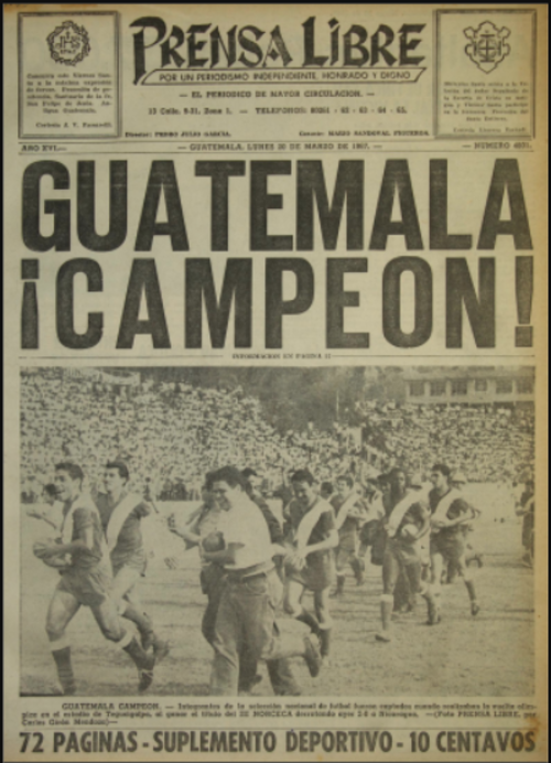 La portada del Lunes Santo 20 de marzo de 1967. Los campeones guatemaltecos celebraban. (Foto: Hemeroteca de Prensa Libre)