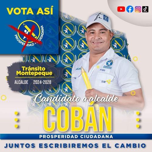 Tr&aacute;nsito Montepeque como candidato de Alcalde para Cob&aacute;n.