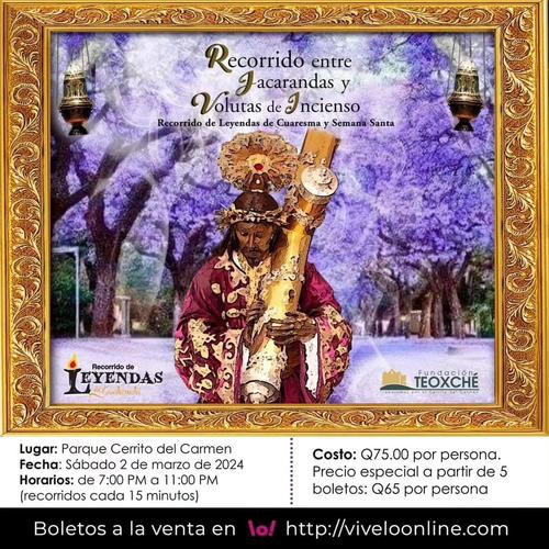 Recorrido de Leyendas, Semana Santa, Cuaresma