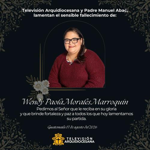 Lamentan el fallecimiento de Wendy Morales. (Imagen: Televisi&oacute;n Arquidiocesana)