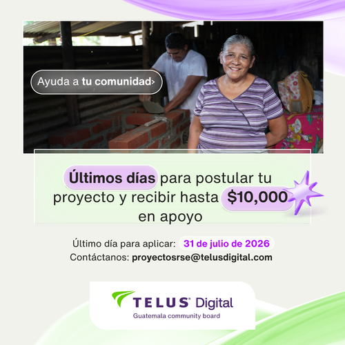 TELUS Digital, proyectos sociales, financiar, convocatoria, Impacto Comunitario, Guatemala, Soy502