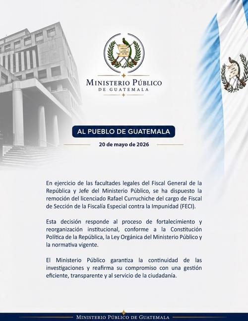 A trav&eacute;s de un comunicado el MP oficializ&oacute; la remoci&oacute;n del jefe de la FECI, Rafael Curruchiche. (Foto: Ministerio P&uacute;blico/Soy502)