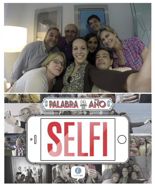  "Selfi", la adaptaci&oacute;n al espa&ntilde;ol del anglicismo "selfie", es la palabra del a&ntilde;o elegida por la Fundaci&oacute;n del Espa&ntilde;ol Urgente (Fundeu). (Foto: EFE)