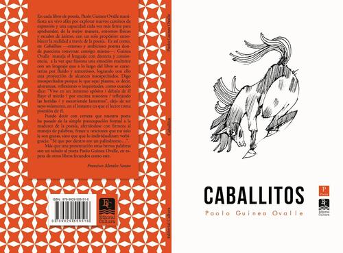 "Caballitos" es el m&aacute;s reciente libro de Paolo Guinea. (Dise&ntilde;o: Editorial Cultura) 
