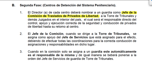 Un guardia penitenciario debe ser asignado como Jefe de la Comisi&oacute;n de Traslados.