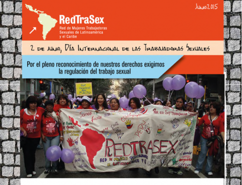 Organizaciones de trabajadoras sexuales en toda Latinoam&eacute;rica han iniciado movimientos para la defensa de sus derechos laborales. (Foto RedTraSex)