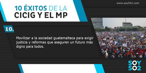 Los 12 logros de la CICIG y el MP que hicieron despertar a Guatemala