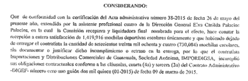 Esta es parte del acuerdo por medio del cual el Ministerio de Educación pone fin al contrato de compra de mochilas escolares y en el que se lee que las que ya fueron entregadas se recibieron a “entera satisfacción“ a pesar de las quejas sobre la calidad del producto. 
