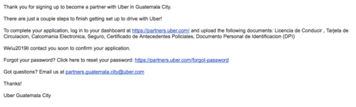 Tras registrarte, recibirás una confirmación para solicitarte tus documentos. El correo confirma que hay una sucursal para Guatemala, en vías de concretarse. (Foto: Uber.com)