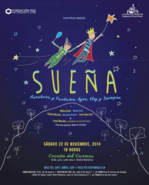 No te pierdas "Sue&ntilde;a", un concierto para toda la familia. (Dise&ntilde;o: Fundaci&oacute;n Paiz) 