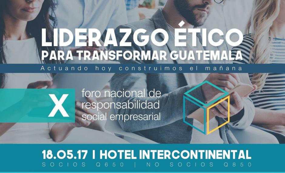 En su X Foro Nacional, CentraRSE promover&aacute; el Liderazgo &Eacute;tico&nbsp;para transformar Guatemala. (Imagen: CentraRSE)