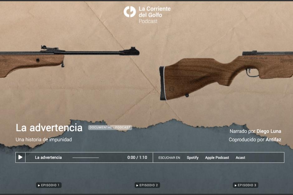 El Podcast "La Advertencia. Una historia de impunidad", fue lanzado este mi&eacute;rcoles 14 de octubre. (Foto: Captura de pantalla)