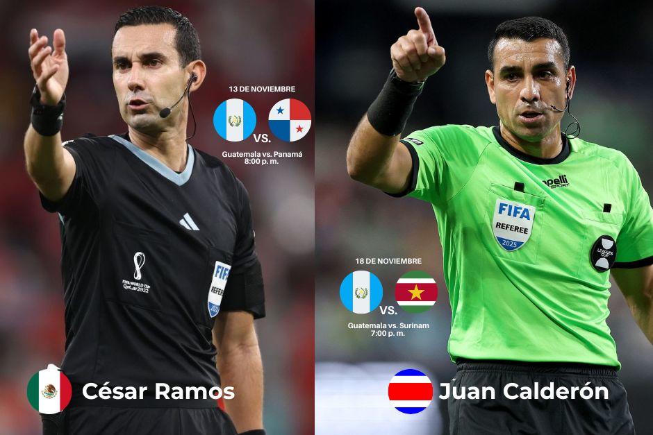 El mexicano Ramos y el costarricense Calderón, serán los encargados de impartir justicia en El Trébol para los últimos dos partidos de Guatemala en las eliminatorias rumbo a United 2026. (FOTO: Redes)