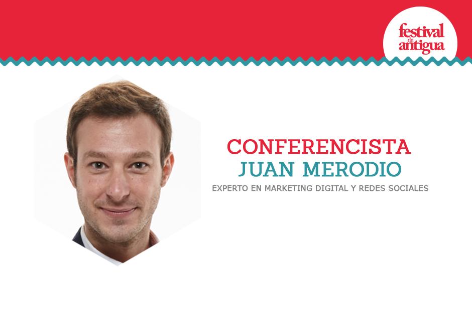 Juan Merodio, experto en marketing digital y redes sociales.