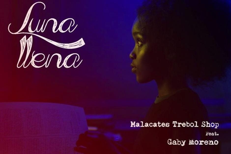 Malacates Tr&eacute;bol Shop lanza Luna Llena, su nuevo sencillo. (Malacates)